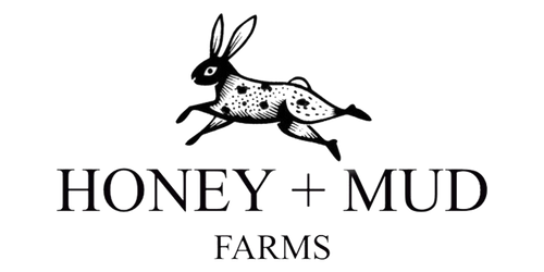 Honey + Mud Farms